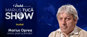 Marius Tucă Show începe vineri, 6 septembrie, de la ora 20.00, live pe gândul.ro. Invitat: Marius Oprea