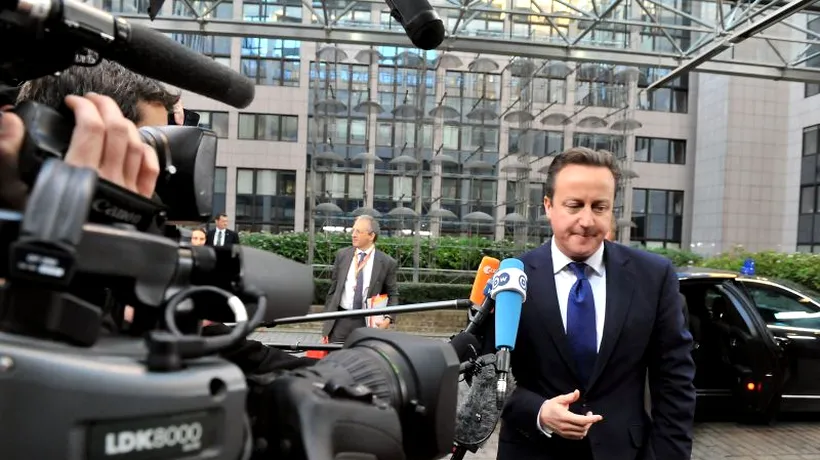 David Cameron, înainte de Consiliul European: Nu sunt mulțumit deloc. Este greșit să existe astfel de propuneri