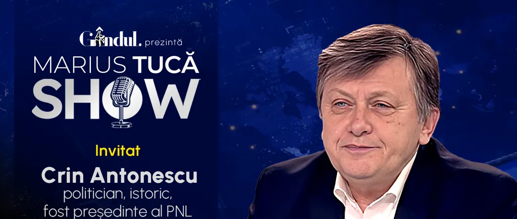 Marius Tucă Show începe marți, 3 septembrie, de la ora 20.00, live pe Gândul. Invitat: Crin Antonescu