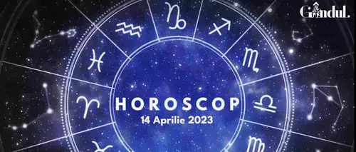 VIDEO | Horoscop vineri, 14 aprilie 2023. Unii nativi nu se pot bucura de ceva sau cineva, așa cum și-ar dori