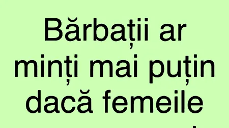 Bancul de joi | De ce mint bărbații, de fapt