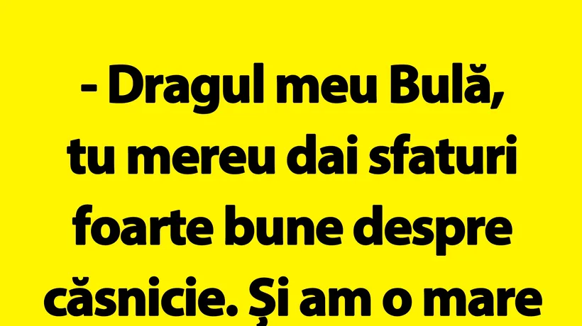 BANC | De ce nu se însoară Bulă, de fapt