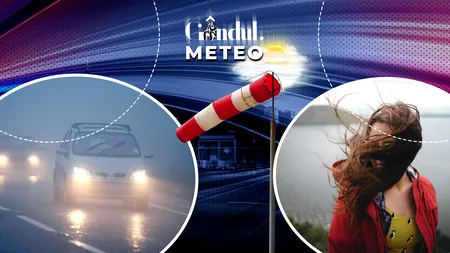 În ce regiuni ale României se schimbă vremea în următoarele ore. Unde se intensifică vântul și unde persistă ceața. Prognoza actualizată de la ANM, pentru Gândul