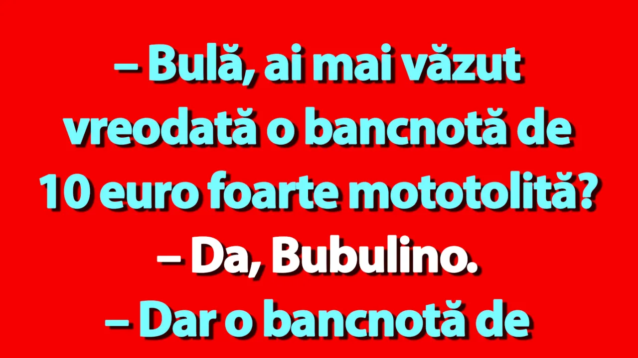 BANC | Bulă, Bubulina și bancnotele mototolite