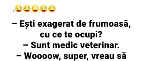 Bancul de miercuri | „Ești exagerat de frumoasă! Cu ce te ocupi?