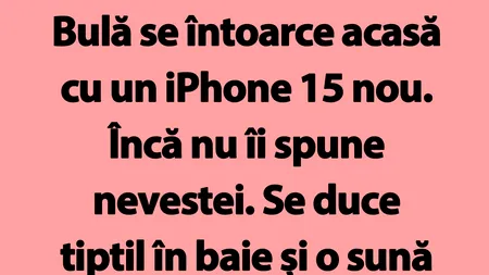 BANC | Bulă își cumpără iPhone 15