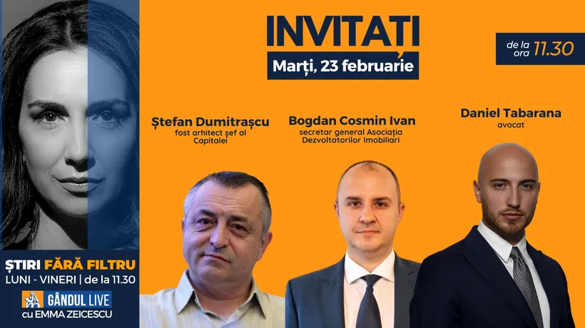 GÂNDUL LIVE. Ștefan Dumitrașcu, fost arhitect șef al Capitalei, se află printre invitații Emmei Zeicescu la ediția de marți, 23 februarie 2021, de la ora 11.30