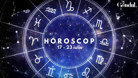 VIDEO | Horoscop general, săptămâna 17 - 23 iulie 2023. Unii nativi își fac vocea auzită într-un mod inspirat și profund