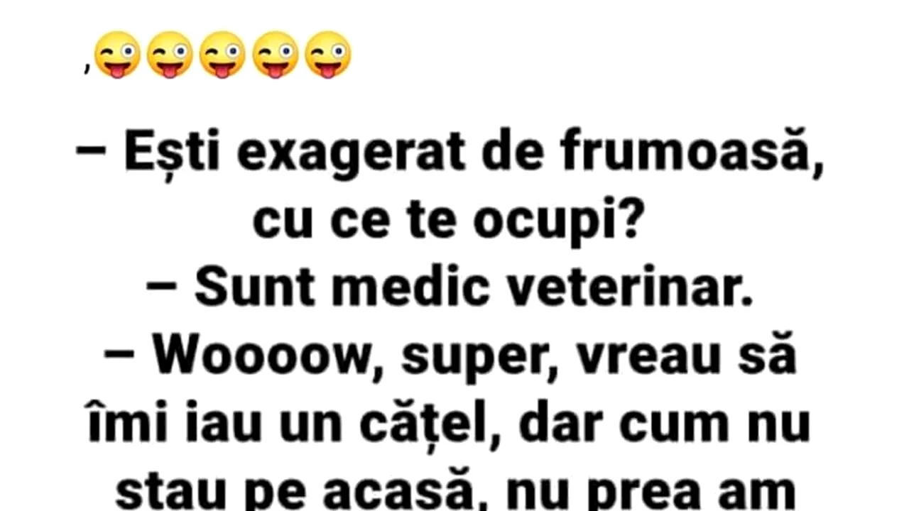 Bancul de miercuri | „Ești exagerat de frumoasă! Cu ce te ocupi?