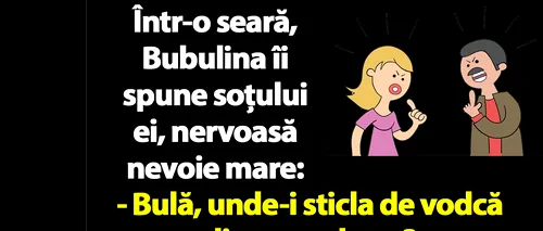 BANC | Bulă, unde-i sticla de vodcă din congelator?