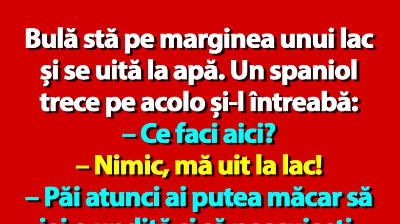 BANC | Bulă și spaniolul