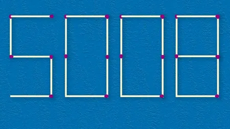TEST IQ | Din numărul 5008, formați cel mai mare număr posibil, mutând doar 2 bețe de chibrit