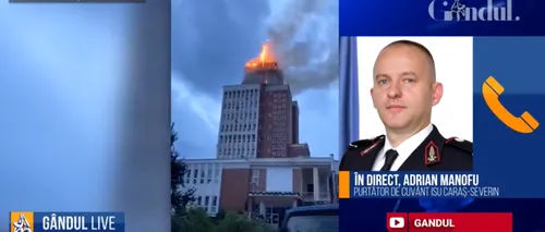 GÂNDUL LIVE. Purtător de cuvânt al ISU, despre incendiul din sediul Consiliului Județean Caraș-Severin: „A trebuit să se facă mai întâi o recunoaștere a clădirii pentru a nu pune în pericol personalul care a intervenit”