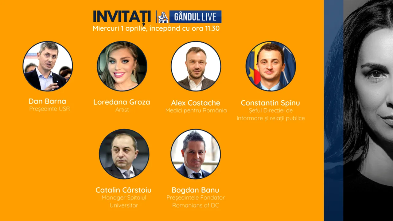 GÂNDUL LIVE | Președintele USR, Dan Barna, și managerul Spitalului Universitar, Cătălin Cârstoiu, printre invitații Emmei Zeicescu, pe 1 aprilie, de la ora 11.30