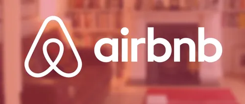 Primarii europeni, lobby la Bruxelles pentru partajarea datelor de către Airbnb. Purtător de cuvânt al Airbnb: ”Trebuie să existe protecție în ceea ce privește tipurile de date care pot fi solicitate”