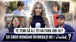 Te temi că Inteligența Artificială îți va fura job-ul? Ce au răspuns oamenii întrebați de Gândul