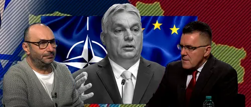 Dan Dungaciu: „Este foarte CINICĂ politica externă a Ungariei. Viktor Orban negociază totul”