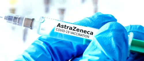 Se reia <i class='ep-highlight'>vaccinarea</i> cu lotul ABV 2856 de la AstraZeneca