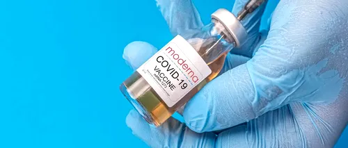 Agenţia Europeană a Medicamentelor evaluează o posibilă legătură între vaccinul de la Moderna şi sindromul de extravazare capilară