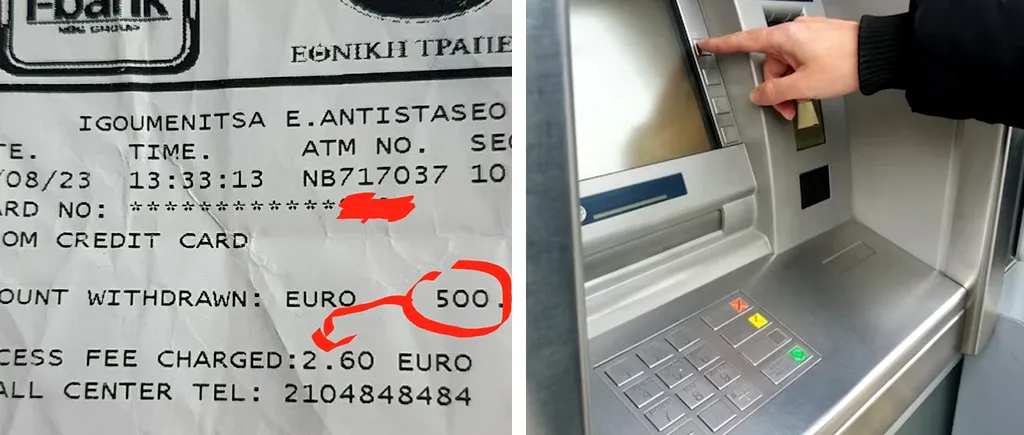 Ce a pățit un turist român care a vrut să scoată 1.000 de euro de la un bancomat din GRECIA