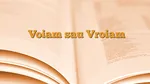 Cum se scrie corect: „voiam” sau „vroiam”? Majoritatea românilor folosesc varianta greșită