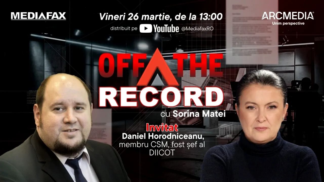 OFF The Record. Invitat: Daniel Horodniceanu, membru CSM, fost procuror șef DIICOT