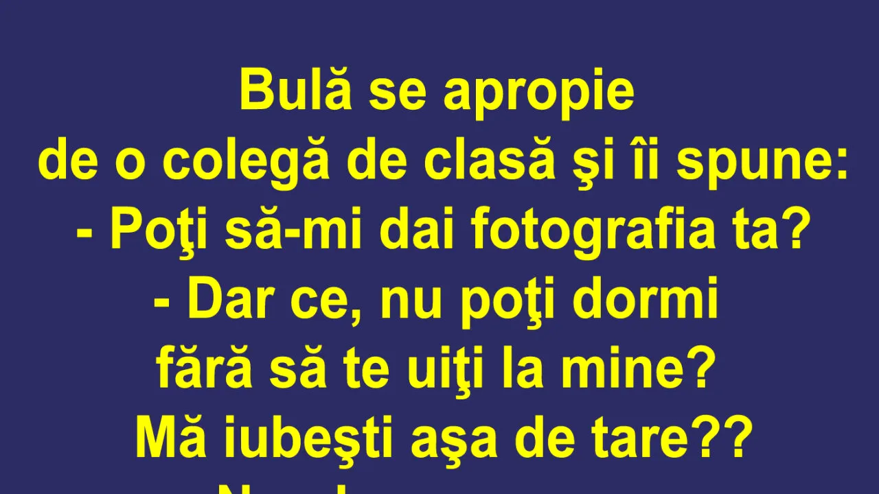 BANC | Bulă: „Poți să-mi dai fotografia ta?”