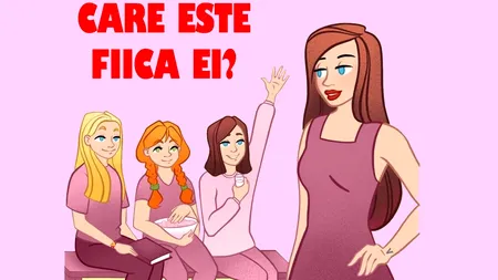 Test IQ exclusiv pentru genii | Care dintre cele 3 fete e fiica femeii din imagine?