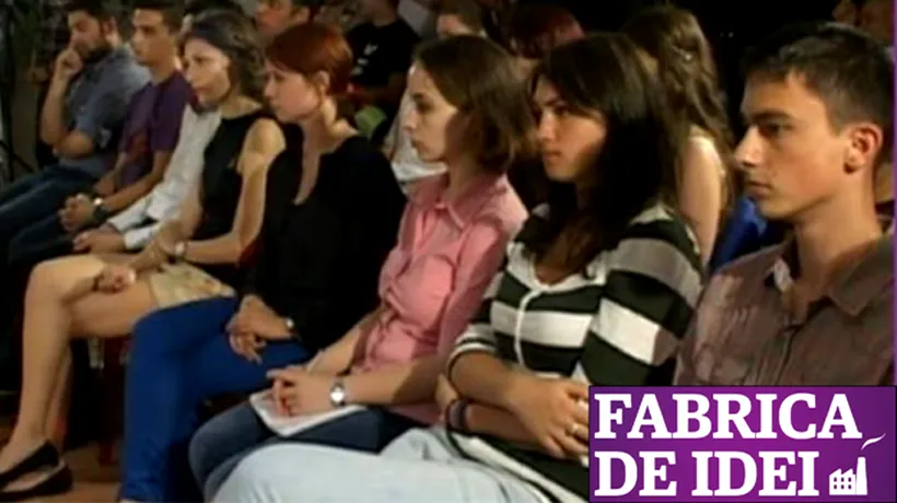 Concluziile campaniei FABRICA DE IDEI: Cum putem să-i sprijinim pe tinerii cu potențial din România