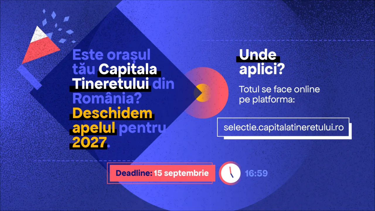 Orașele își pot depune candidatura pentru Capitala Tineretului din România 2027
