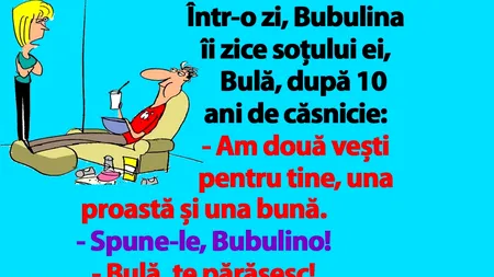 BANC | Bubulina îi zice lui Bulă: 