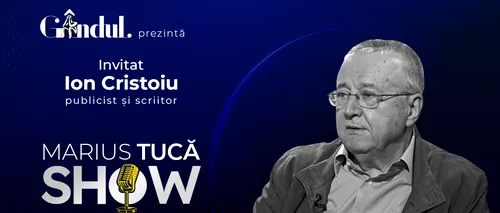 Marius Tucă Show începe marți, 5 decembrie, de la ora 20.00, live pe gândul.ro. Invitat: Ion Cristoiu