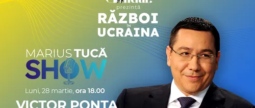 Marius Tucă Show începe luni, 28 martie, de la ora 18.00, live pe gandul.ro cu o nouă ediţie specială