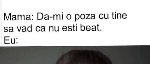 Bancul de sâmbătă | Mama: Dă-mi o poză cu tine, să văd că nu ești beat!