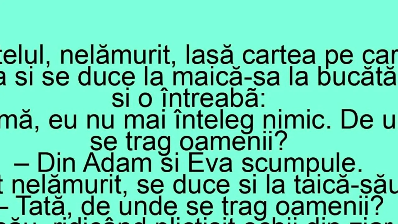 BANCUL ZILEI | Un băiețel întreabă: „Tată, de unde se trag oamenii?” Ce răspunsuri i-au dat părinții