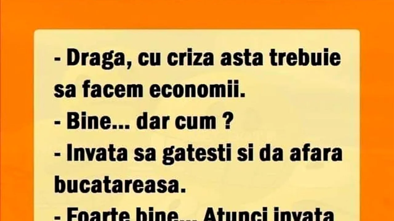 BANCUL de miercuri | Economii de criză