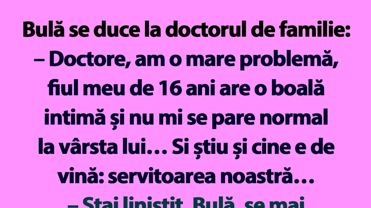 BANC | Bulă și doctorul de familie