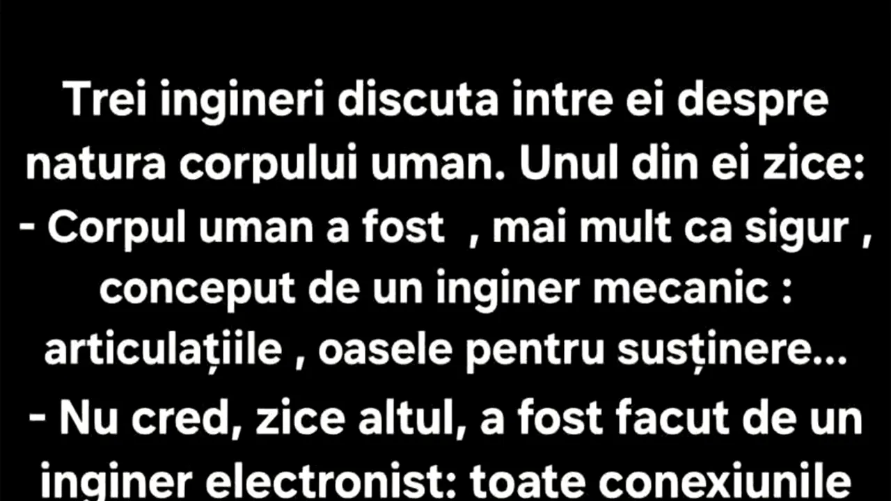 BANCUL ZILEI | Inginerii și natura corpului uman