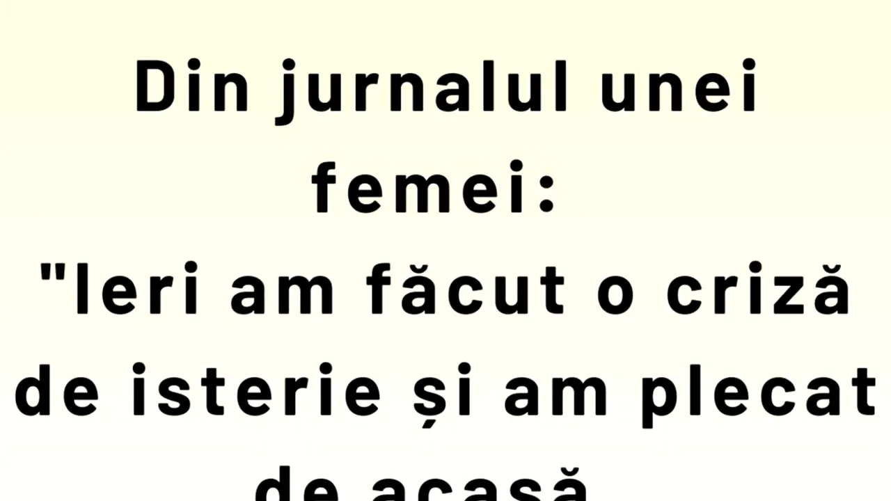 BANCUL ZILEI | Din jurnalul unei femei