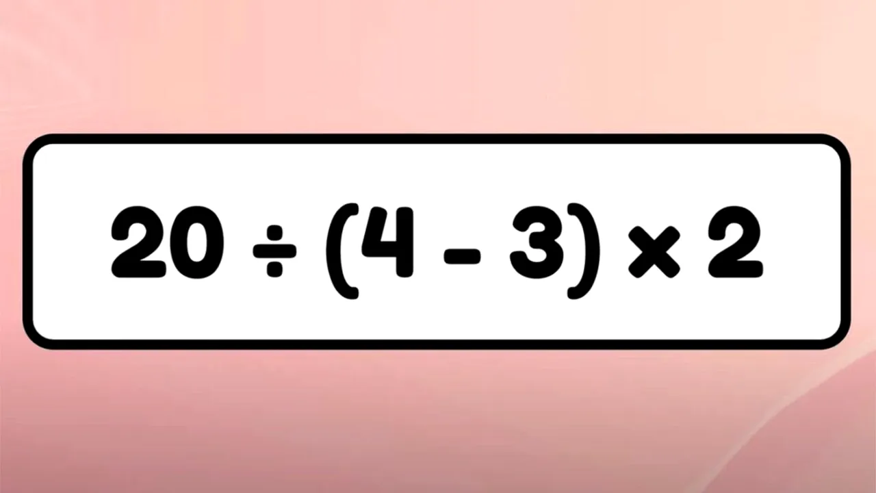 Test de inteligență | Calculați 20:(4-3)x2 = ?
