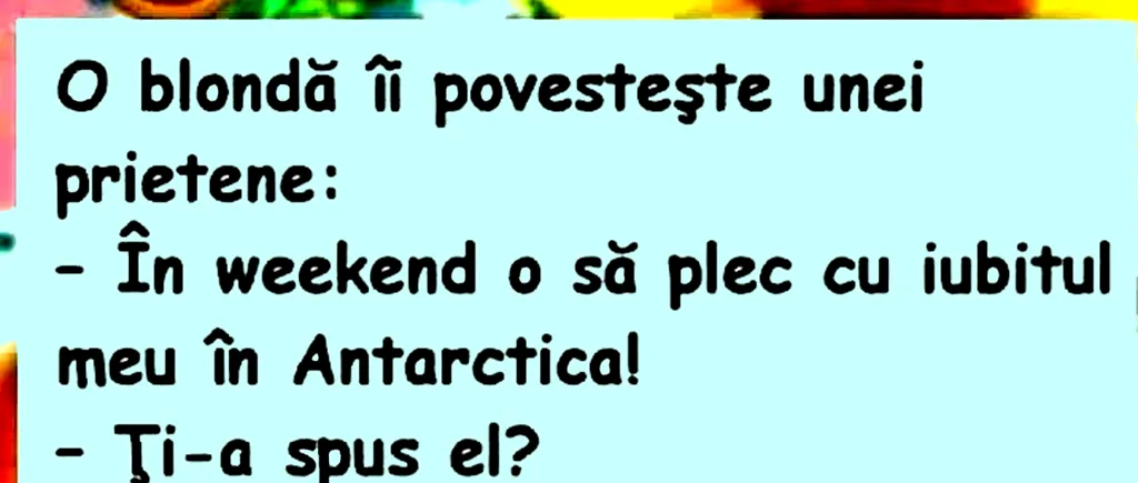 BANCUL ZILEI | Weekend romantic în Antarctica