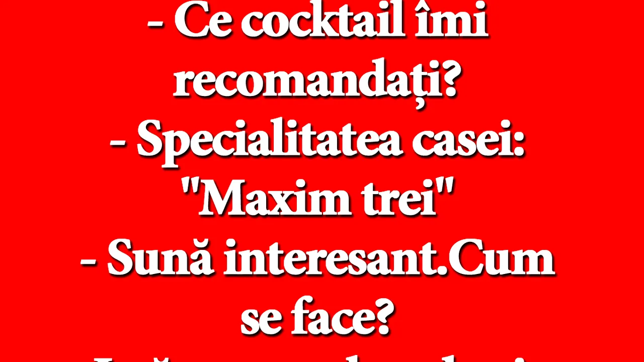BANCUL ZILEI | Cum se prepară cocktail-ul „Maxim trei
