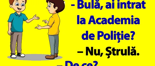 BANC | Bulă dă la Academia de Poliție