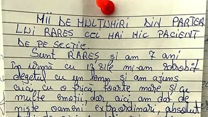 Scrisoarea emoționantă a unui băiețel din Cluj, adresată medicilor de la Urgențe: „Sunt Rareș și am 7 ani. În urmă cu 13 zile...