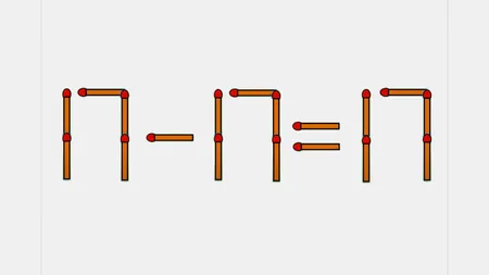 TEST IQ | 17 - 17 = 17 este greșit. Mutați un singur chibrit, pentru a corecta egalitatea