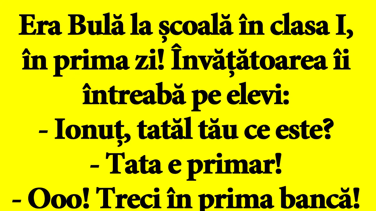 BANC | Era Bulă la școală în clasa I, în prima zi! Învățătoarea îi întreabă: 