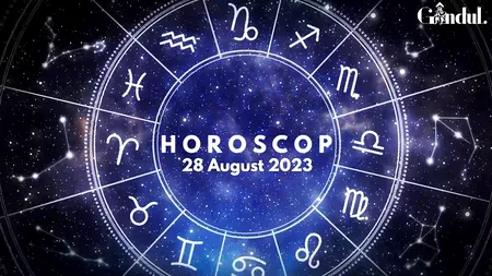 VIDEO | Horoscop zilnic luni, 28 august 2023. Ceva sau cineva îți face inima să bată mai tare