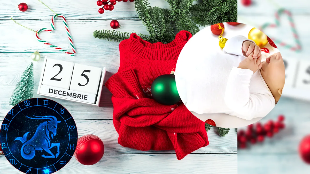 Ce aură poartă copiii care se nasc pe 25 decembrie, sub influența zodiei Capricorn