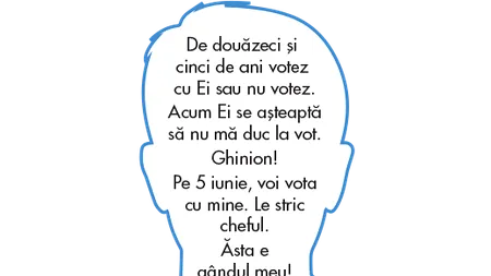 „Întotdeauna când merg la vot, votez cu mine!