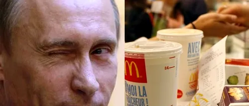 Supărată pe sancțiunile din Vest, Rusia s-a răzbunat pe McDonald's. Ultimatumul Uniunii Europene pentru Putin